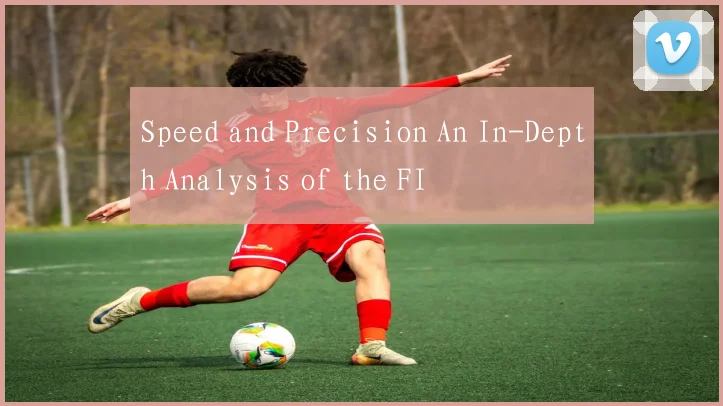 Speed and Precision An In-Depth Analysis of the FI